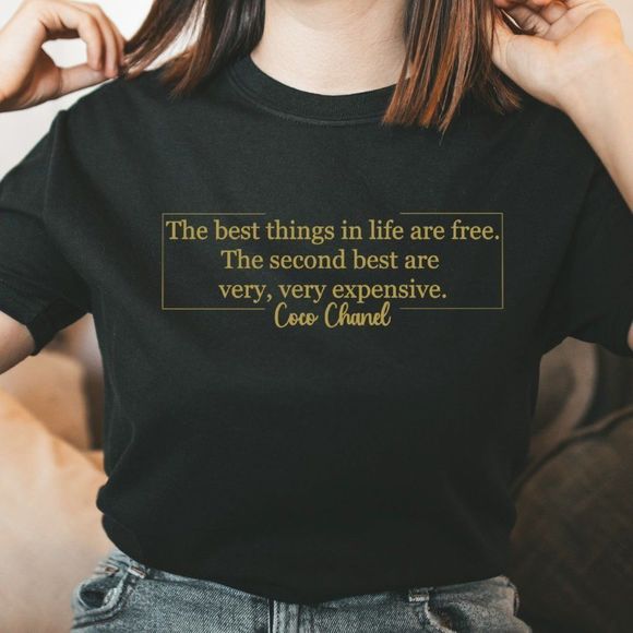 The best things in life are free Coco C phrase  Graphic White T-shirt Black - Picture 3 of 4